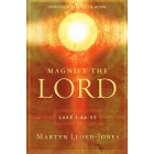 Magnify The Lord by Martyn LLoyd Jones